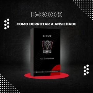 E-book - Como derrotar a ansiedade